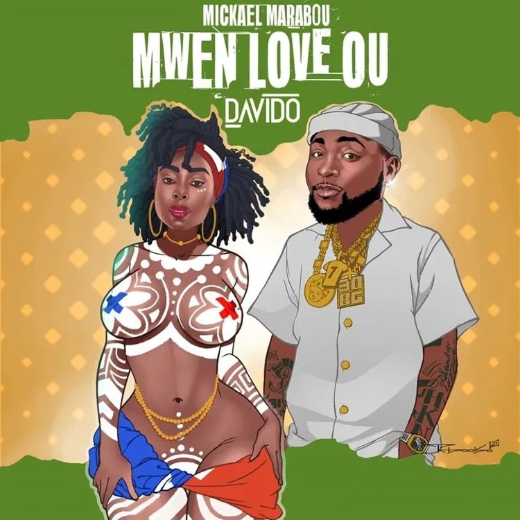 Mickael Marabou – Mwen Love Ou Ft. Davido Mp3 Download