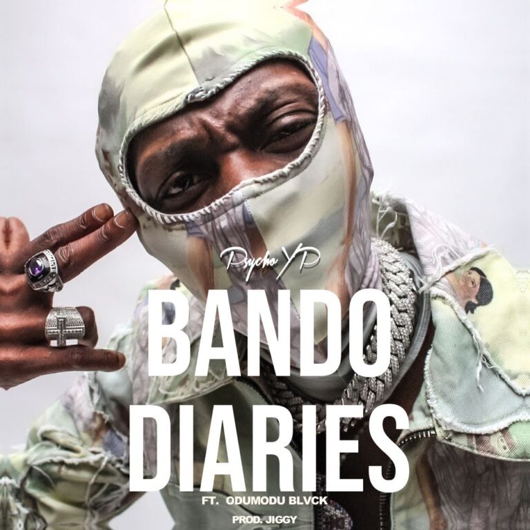 PsychoYP – Bando Diaries ft. Odumodu Blvck Mp3 Download