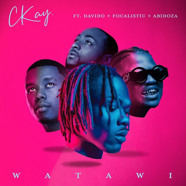 Ckay – Watawi Ft. Davido, Focalistic & Abidoza Mp3 Download