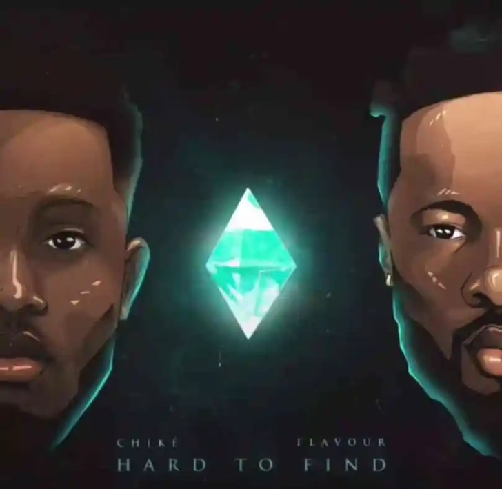 Chike – Hard To Find ft. Flavour Mp3 Download