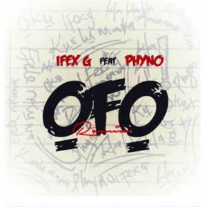 Ifex G – Ofo (Remix) Ft. Phyno