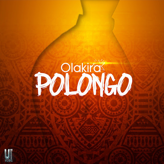 Olakira – Polongo Mp3 Download