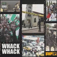Superwozzy – Whack Whack Mp3 Download