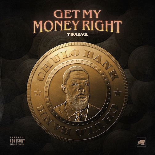 Timaya – Get My Money Right Mp3 Download