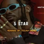 Adekunle Gold – 5 Star (Remake By Teejah James)