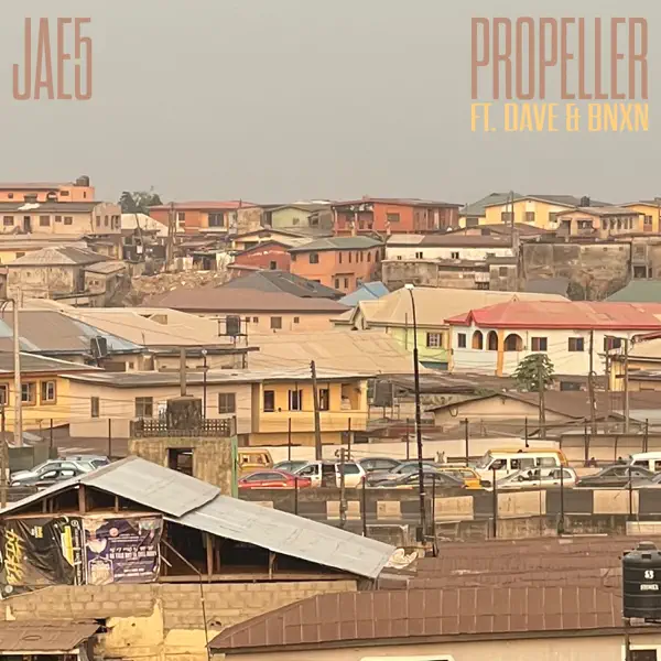 Jae5 – Propeller Ft. Dave & BNXN Mp3 Download