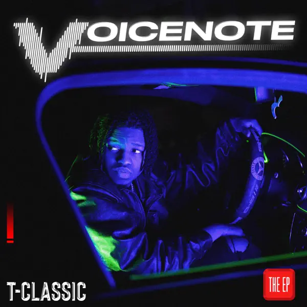 Listen : T-Classic – Voicenote EP
