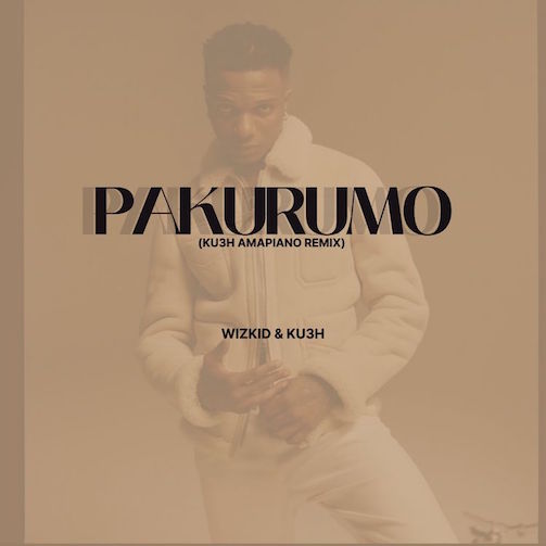 Wizkid – Pakurumo (Ku3h Amapiano Remix) Mp3 Download