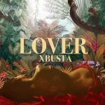 Xbusta – Lover
