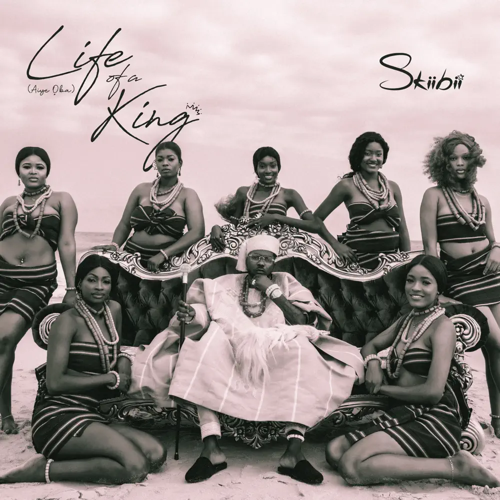 Skiibii – Life of a King (Aiye Oba) EP