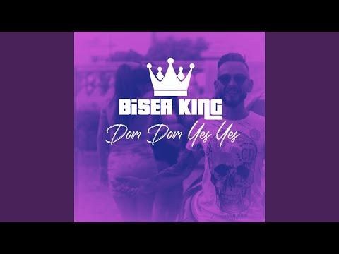 Biser King – Dom Dom Yes Yes (Song)