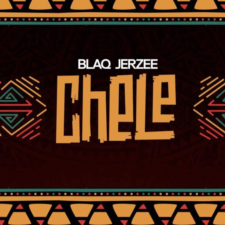 Blaq Jerzee – Chele Mp3 Download