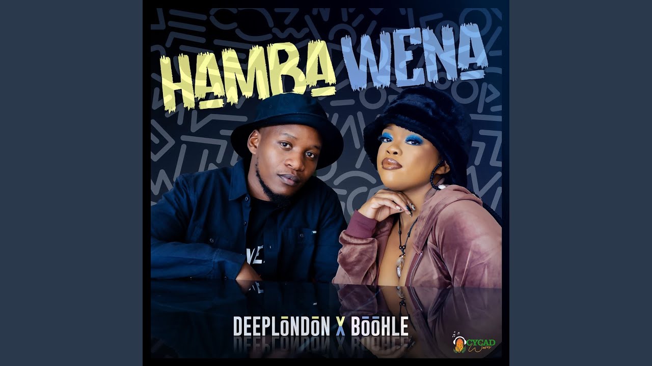 Download Mp3: Deep London & Boohle – Hamba Wena
