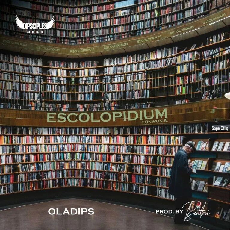 Oladips – Escolopidium (Funwonje) Mp3 Download