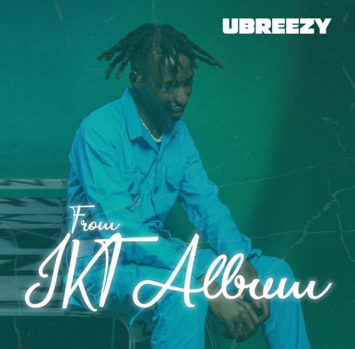 Stream Ubreezy – From IkT Album