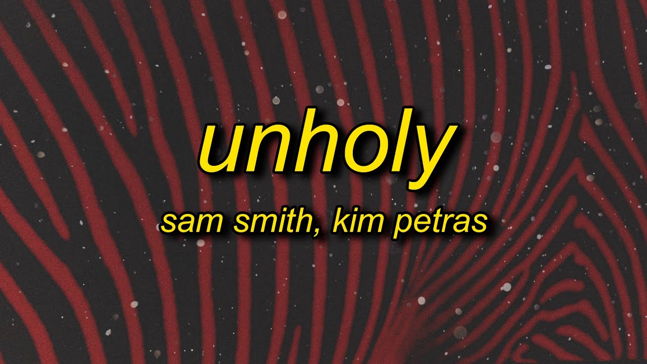 Sam Smith – Unholy (TikTok Song)