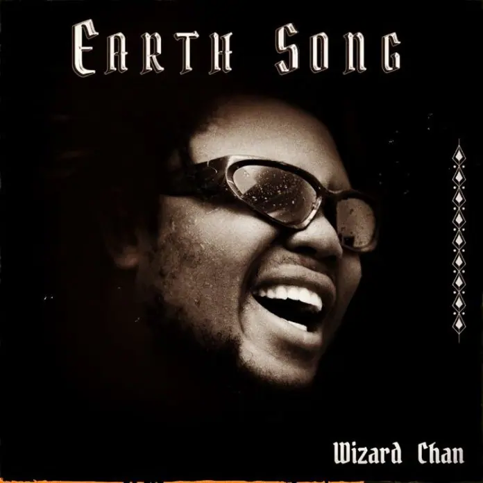 Download Mp3: Wizard Chan – Earth Song