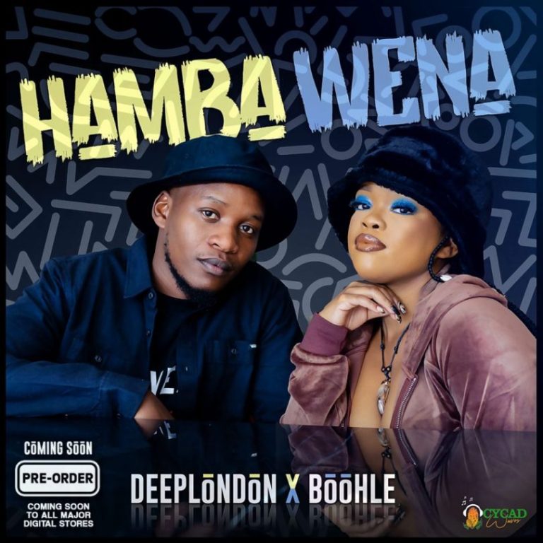 Deep London – Hamba Wena Ft. Boohle MP3 DOWNLOAD