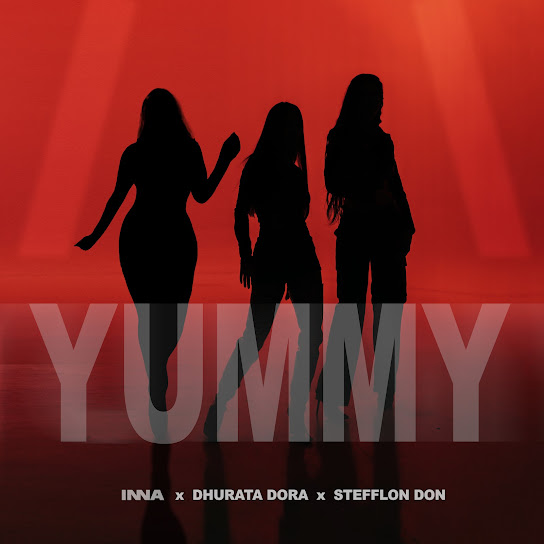 INNA & Dhurata Dora – Yummy MP3 DOWNLOAD