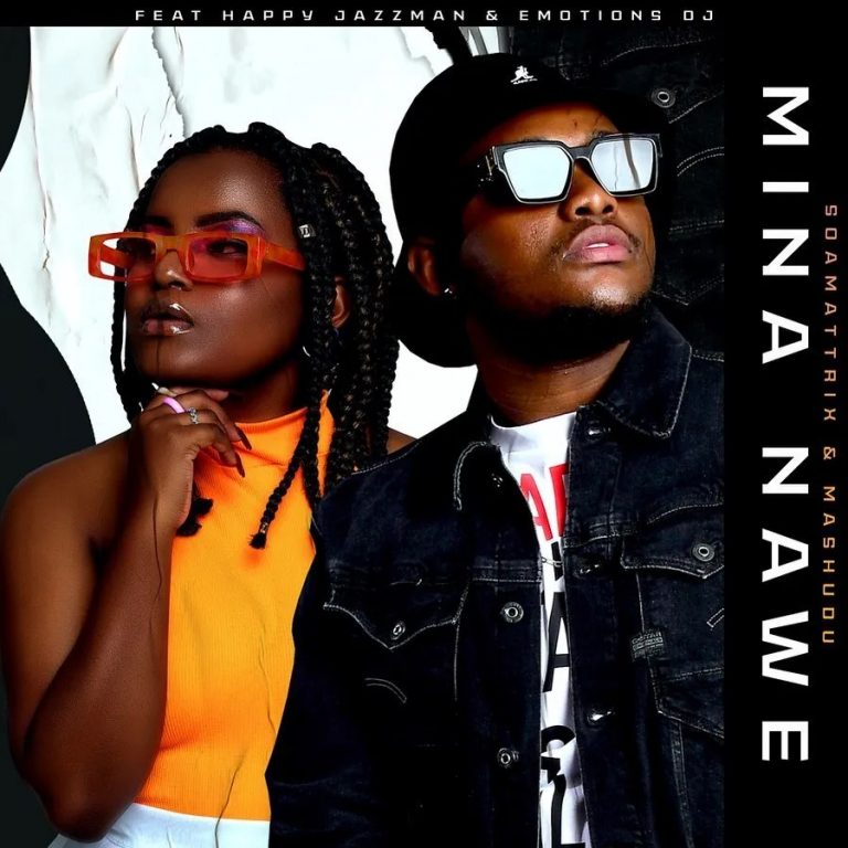 Soa Mattrix & Mashudu – Mina Nawe Ft. Happy Jazzman & Emotionz DJ MP3 DOWNLOAD