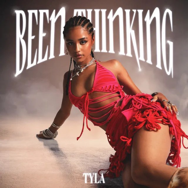Tyla – Been Thinking MP3 DOWNLOAD