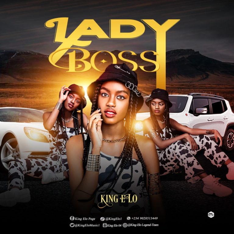 King Elo – Lady Boss MP3 DOWNLOAD