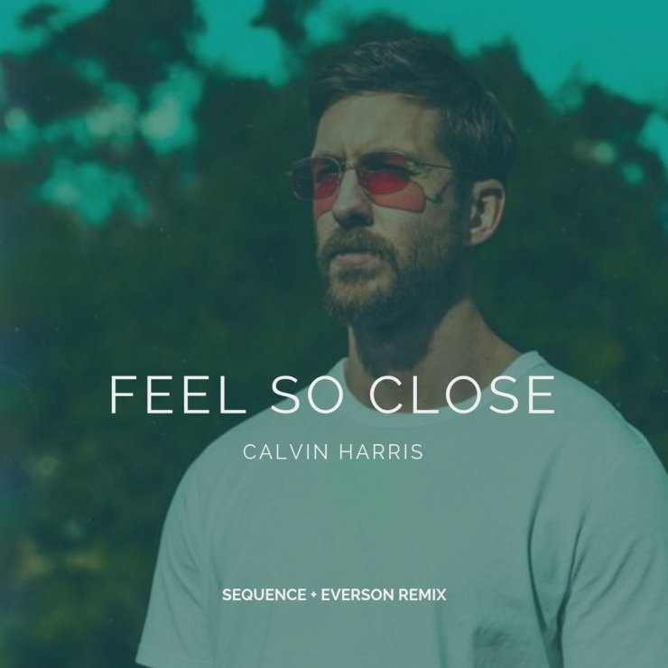 Calvin Harris – Feel So Close MP3 DOWNLOAD