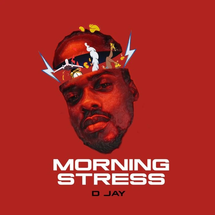 D Jay – Morning Stress INSTRUMENTAL DOWNLOAD