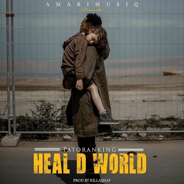 Patoranking – Heal D World MP3 DOWNLOAD
