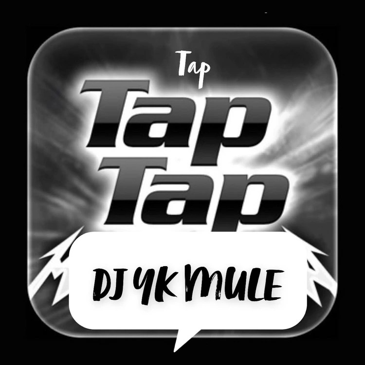DJ YK Mule – Tap Tap Tap MP3 DOWNLOAD