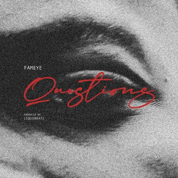 Fameye – Questions MP3 DOWNLOAD