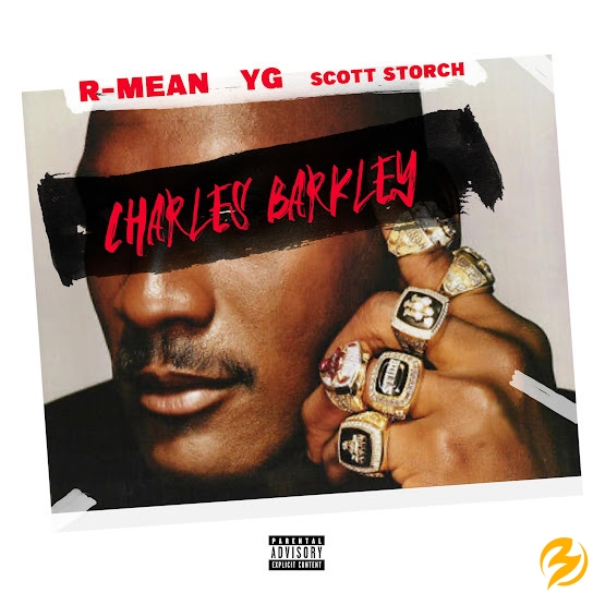 R-Mean & Scott Storch – Charles Barkley Ft. YG MP3 DOWNLOAD