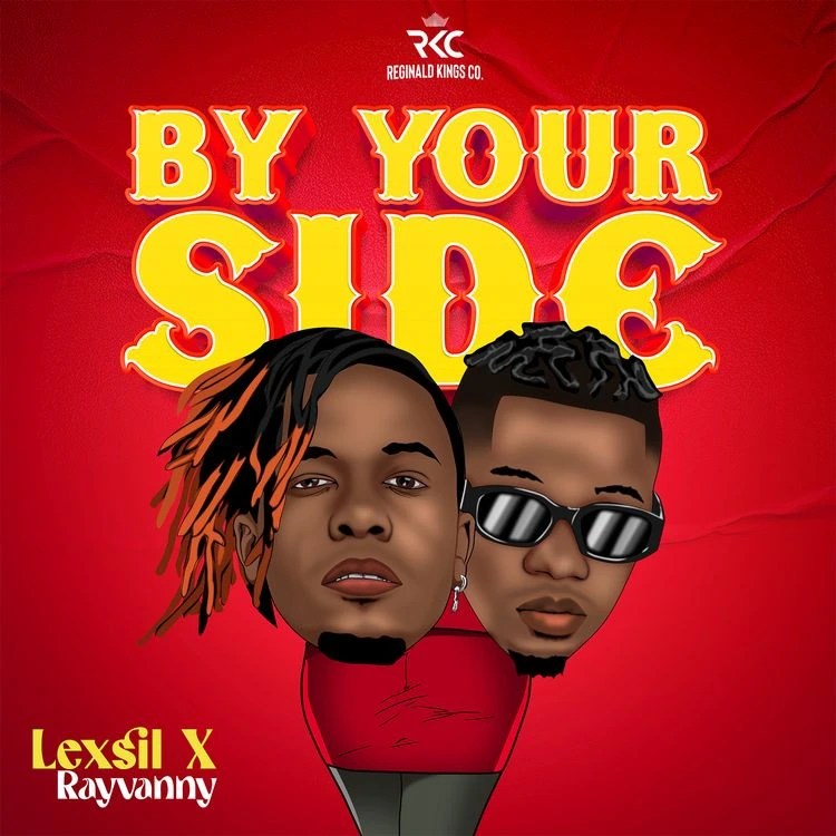 Lexsil – By Your Side Ft. Rayvanny MP3 DOWNLOAD