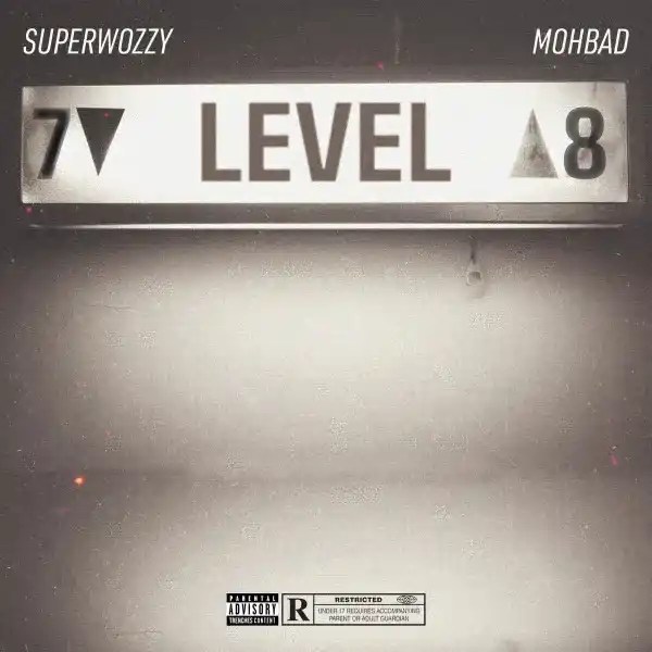 SuperWozzy & Mohbad – Level MP3 DOWNLOAD