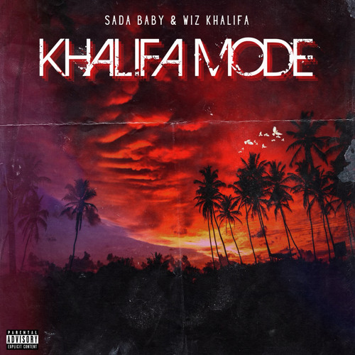 Sada Baby – Khalifa Mode Ft. Wiz Khalifa MP3 DOWNLOAD