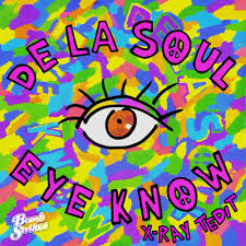 De La Soul – Eye Know MP3 DOWNLOAD