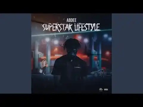 Abdee – Superstar Lifestyle MP3 DOWNLOAD