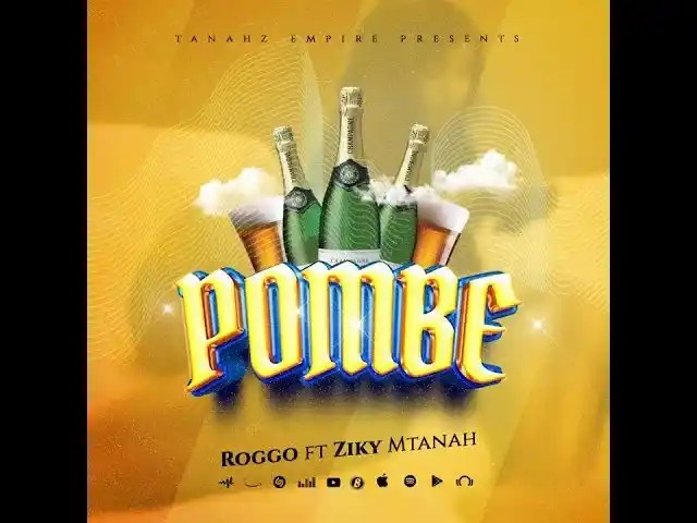 Roggo – POMBE Ft. Ziky Mtanah MP3 DOWNLOAD
