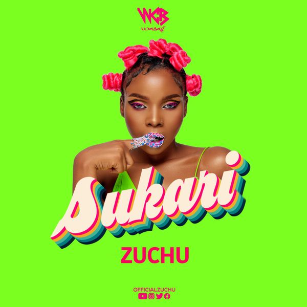 Zuchu – Sukari MP3 DOWNLOAD