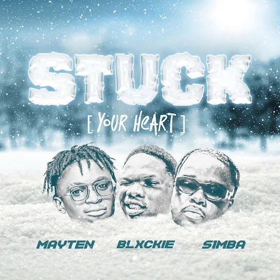 Blxckie – Stuck (Your Heart) Ft. Mayten & S1mba MP3 DOWNLOAD