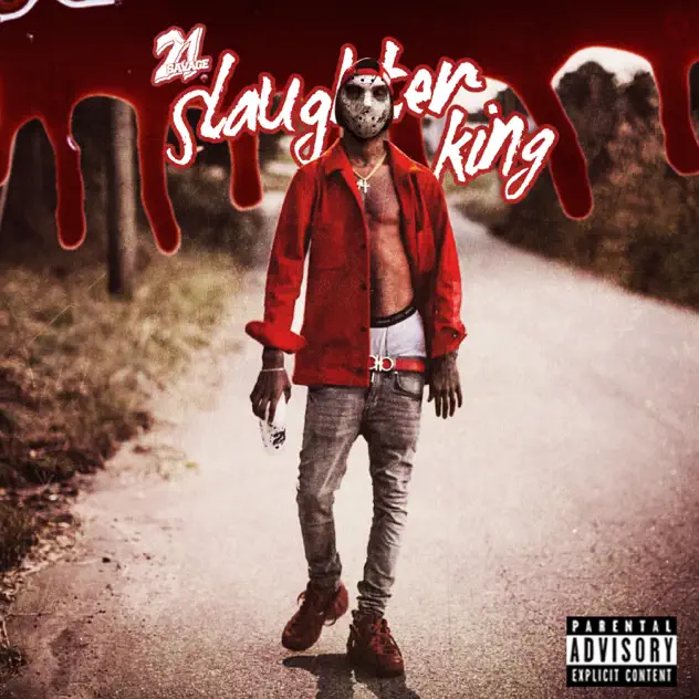 ALBUM: 21 Savage – Slaughter King, Vol. 1 TRACKLIST & ZIP DOWNLOAD