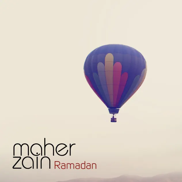 Maher Zain – Ramadan MP3 DOWNLOAD