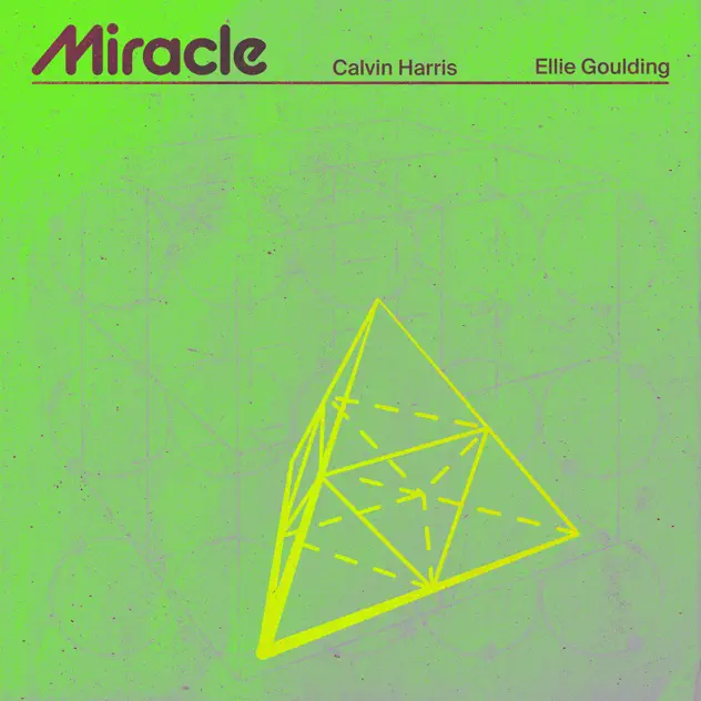 Calvin Harris & Ellie Goulding – Miracle MP3 DOWNLOAD
