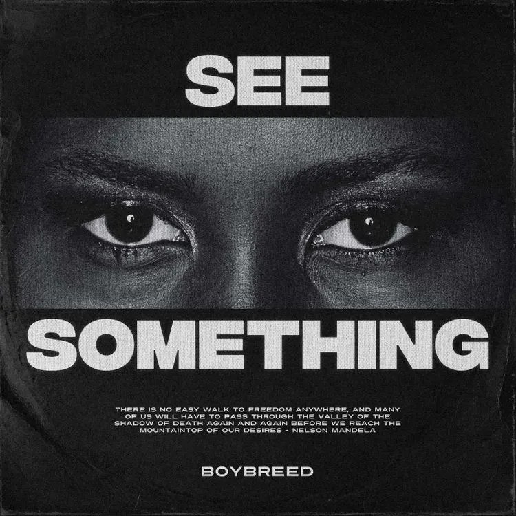 Boybreed – See Something MP3 DOWNLOAD