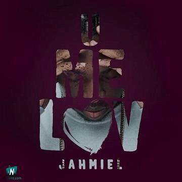 Jahmiel – U Me Luv MP3 DOWNLOAD