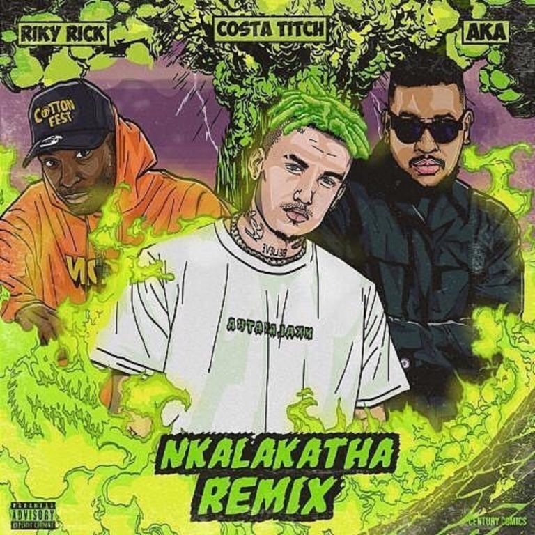 Costa Titch – Nkalakatha (Remix) Ft. AKA, Riky Rick MP3 DOWNLOAD