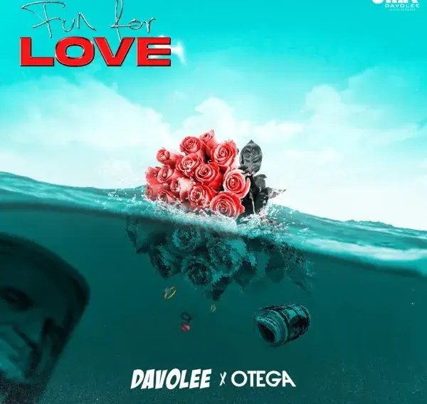 Davolee – Fun for Love Ft. Otega MP3 DOWNLOAD