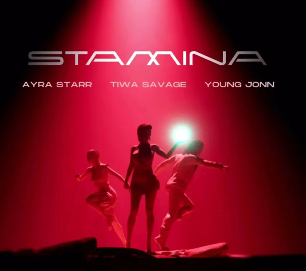 Tiwa Savage – Stamina Lyrics Ft. Ayra Starr & Young Jonn