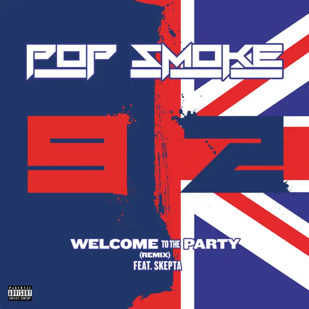 Pop Smoke – Welcome To The Party (Remix) Ft. Skepta MP3 DOWNLOAD