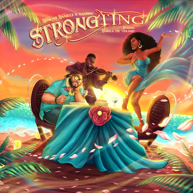 Duncan Daniels – Strong Ting Ft. Yadima & Demola MP3 DOWNLOAD